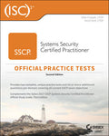(ISC)2 SSCP Systems Security Certified Practitioner Official Practice Tests, 2/e