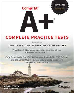 CompTIA A+ Complete Practice Tests, 3/e