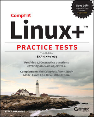 CompTIA Linux+ Practice Tests, 3/e