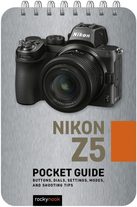 NIKON Z5: POCKET GUIDE