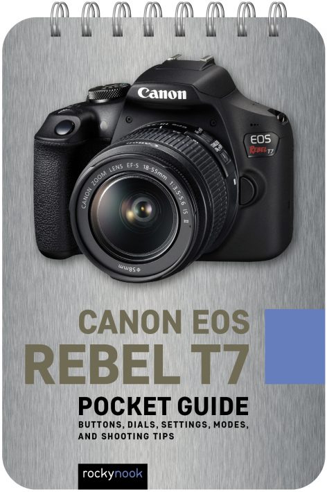CANON EOS REBEL T7: POCKET GUIDE
