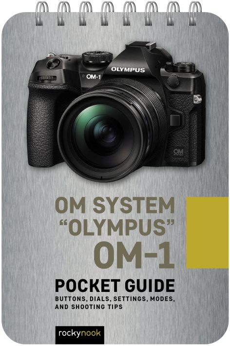 OM SYSTEM "OLYMPUS" OM-1: POCKET GUIDE