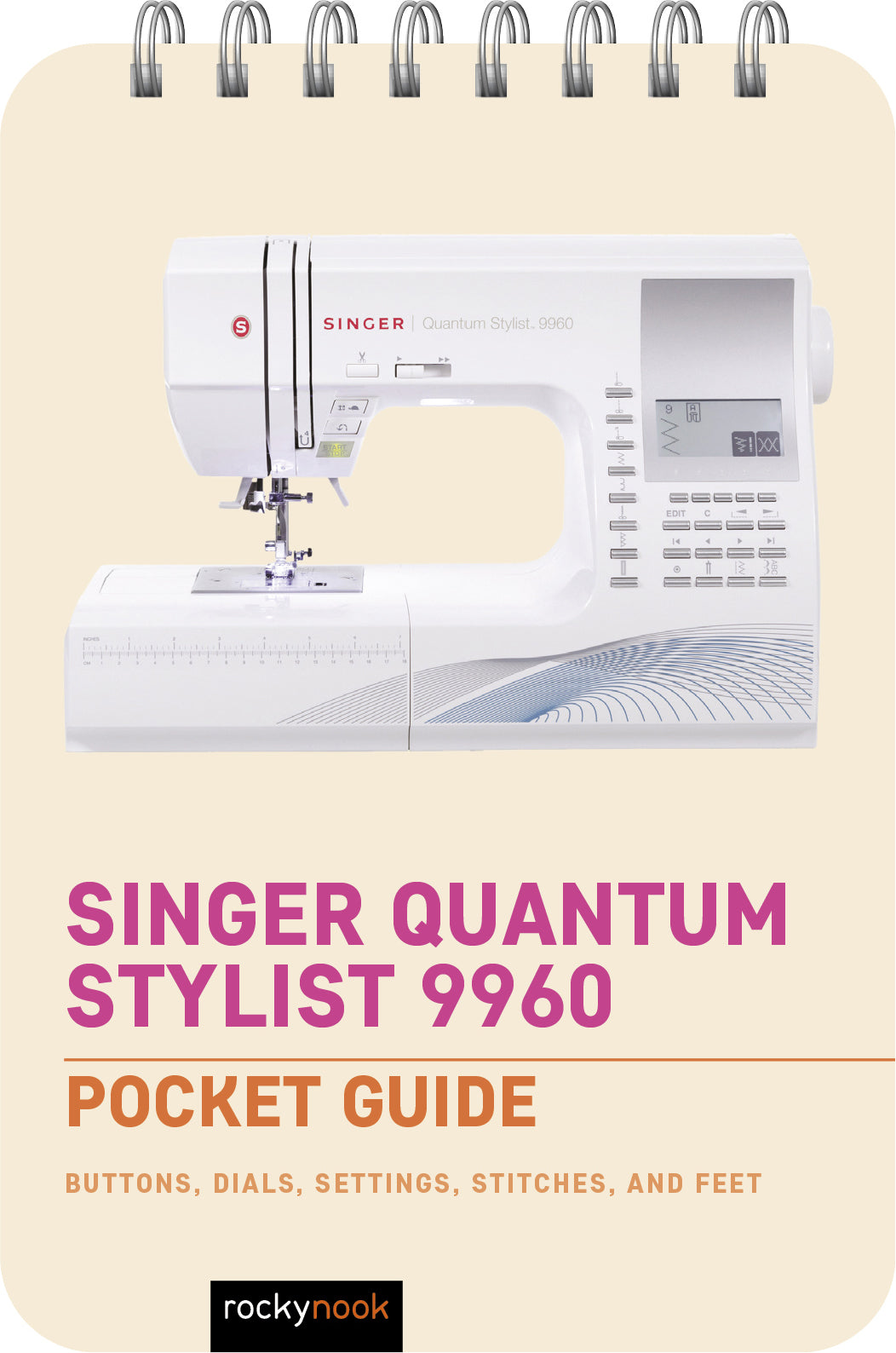 SINGER QUANTUM STYLIST 9960: POCKET GUIDE
