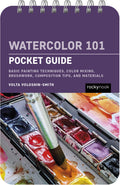 WATERCOLOR 101: POCKET GUIDE