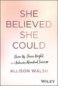 She Believed She Could
