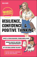 Resilience, Confidence, and Positive Thinking