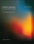Diffusions in Architecture