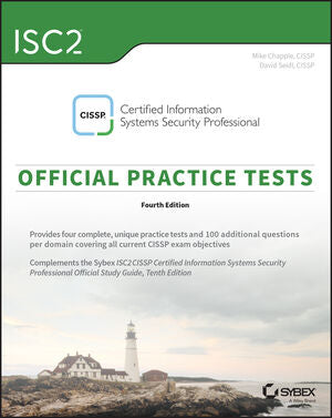 ISC2 CISSP Certified Information Systems Security Professional Official Practice Tests, 4/e