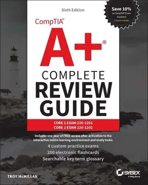 CompTIA A+ Complete Review Guide, 6/e