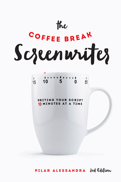 Coffee Break Screenwriter, 2/e