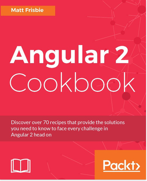 Angular 2 Cookbook