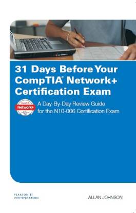 31 Days Before Your CompTIA Network+ Certification Exam (Paperback)