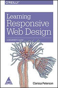Learning Responsive Web Design: A Beginner's Guide (Paperback)