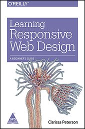 Learning Responsive Web Design: A Beginner's Guide (Paperback)