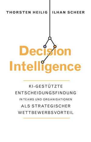 Decision Intelligence (German Edition)