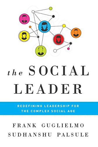 Social Leader: Redefining Leadership for the Complex Social Age   (Hardcover)