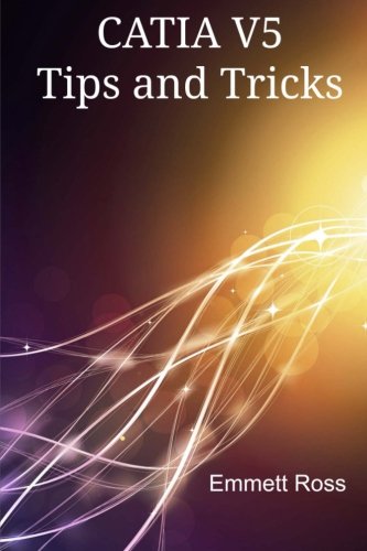 CATIA V5 Tips and Tricks (Paperback)