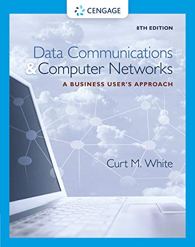 <p>Data Communications and Computer Networks</p> <p><strong>A Business User's Approach, 8/E ( Hardcover )</strong></p>