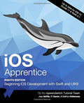 iOS Apprentice : Beginning iOS Development with Swift and UIKit, 8th Edition (Paperback)