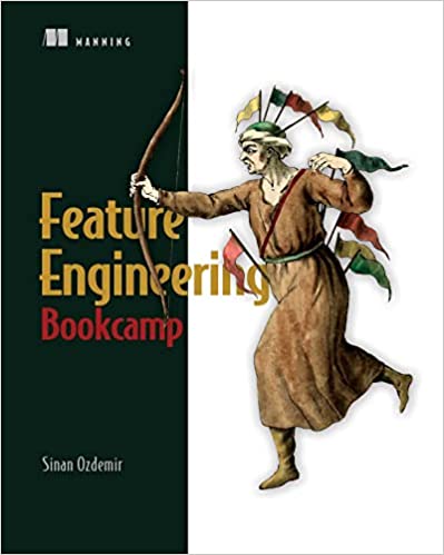 Feature Engineering Bookcamp (Paperback)