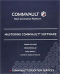 Mastering Commvault Software