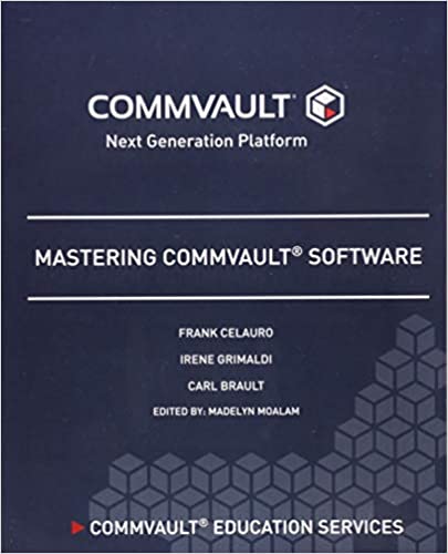 Mastering Commvault Software