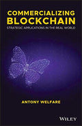 Commercializing Blockchain: Strategic Applications in the Real World,2nd Editon (Hardcover)
