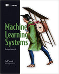 Machine Learning Systems