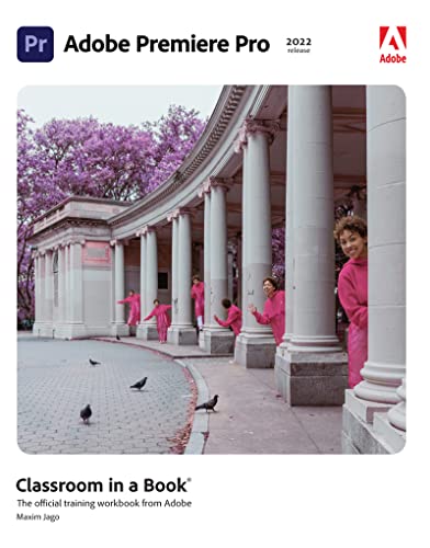 Adobe Premiere Pro Classroom in a Book (2022 release) (Paperback)