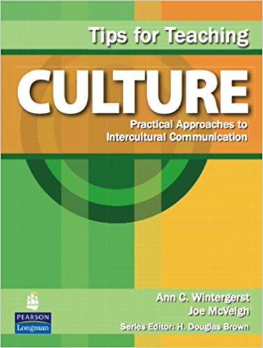 Tips for Teaching Culture: Practical Approaches to Intercultural Communication