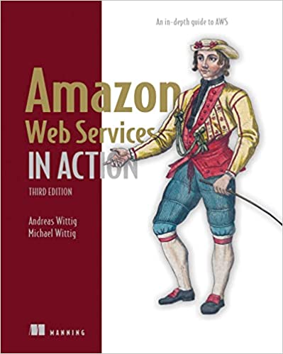 Amazon Web Services in Action, 3/e