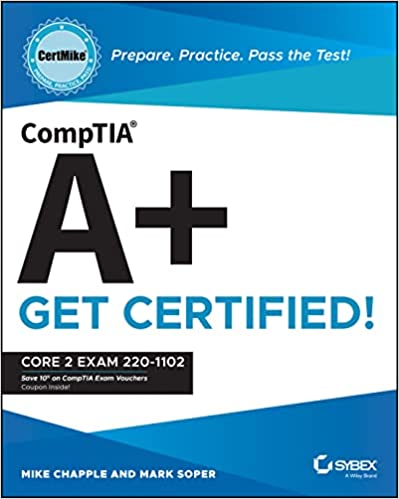 CompTIA A+ CertMike: Core 2 Exam 220-1102