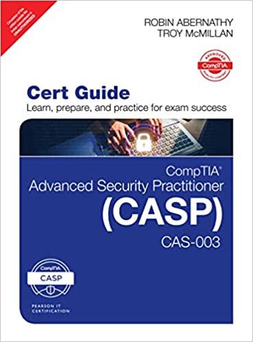CompTIA Advanced Security Practitioner (CASP) CAS-003 Cert Guide, 2/e