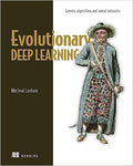 Evolutionary Deep Learning