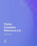 Flutter Complete Reference 2.0