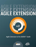 Agile Extension to the Babok(r) Guide: Version 2( Paperback)