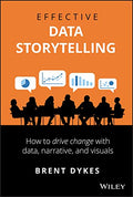Effective Data Storytelling (Hardcover) (Bestseller)