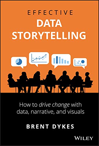 Effective Data Storytelling (Hardcover) (Bestseller)