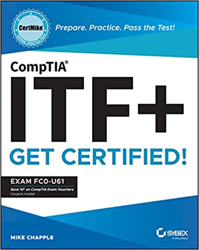 CompTIA ITF+ CertMike: Exam FC0-U61