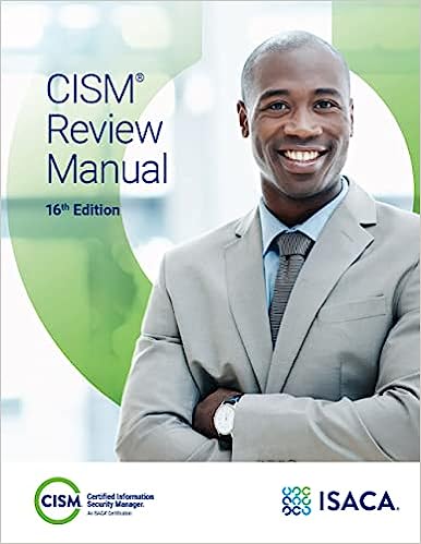CISM Review Manual, 16/e