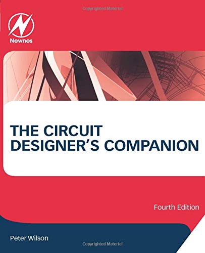 Circuit Designer's Companion , 4/E  (Paperback)