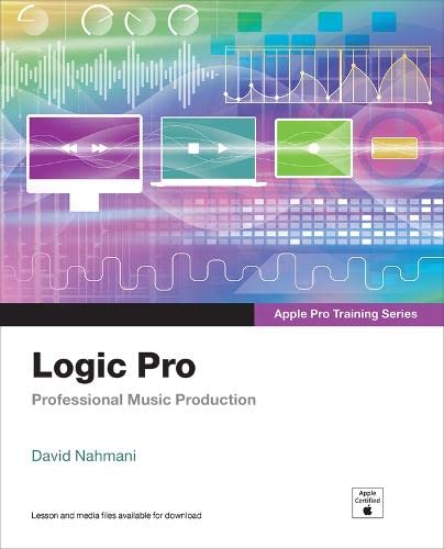 Logic Pro - Apple Pro Training Series: