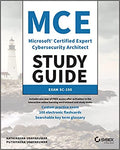 MCE Microsoft Certified Expert Cybersecurity Architect Study Guide