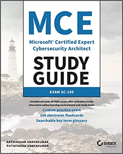 MCE Microsoft Certified Expert Cybersecurity Architect Study Guide
