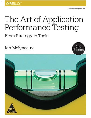 Art of Application Performance Testing, 2/e