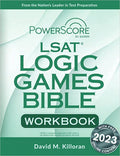 PowerScore LSAT Logic Games Bible Workbook, 2023