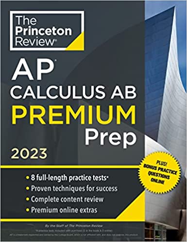 AP Calculus AB Premium Prep, 2023: Princeton Review
