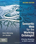 Semantic Web for the Working Ontologist: Effective Modeling in RDFS and OWL,2nd Edition (Paperback)