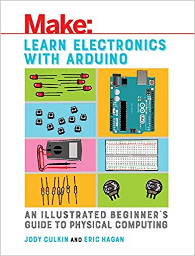 Make: Learn Electronics With Arduino, (Paperback)