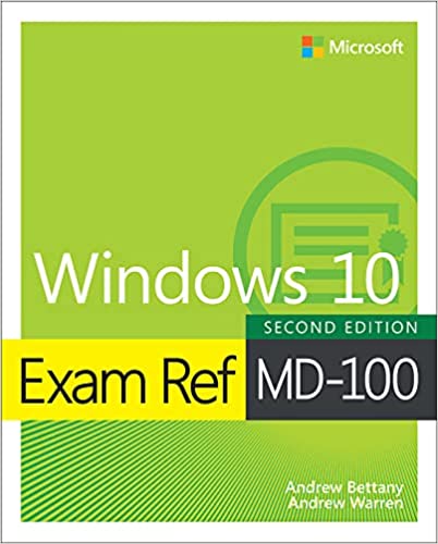 Exam Ref MD-100 Windows 10, 2/e
